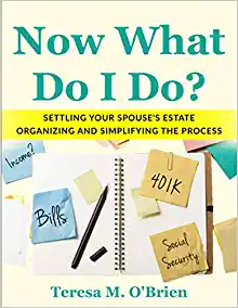 Now What Do I Do? Settling Your Spouse’s Estate