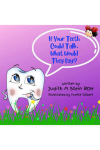 If Your Teeth Could Talk by Judith Stein