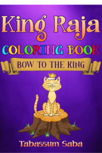 King Raja Coloring Book by Tabassum Saba