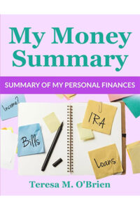 My Money Summary by Teresa M. O'Brien