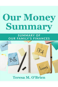 Our Money Summary by Teresa M. O'Brien